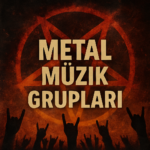 Metal Müzik Grupları