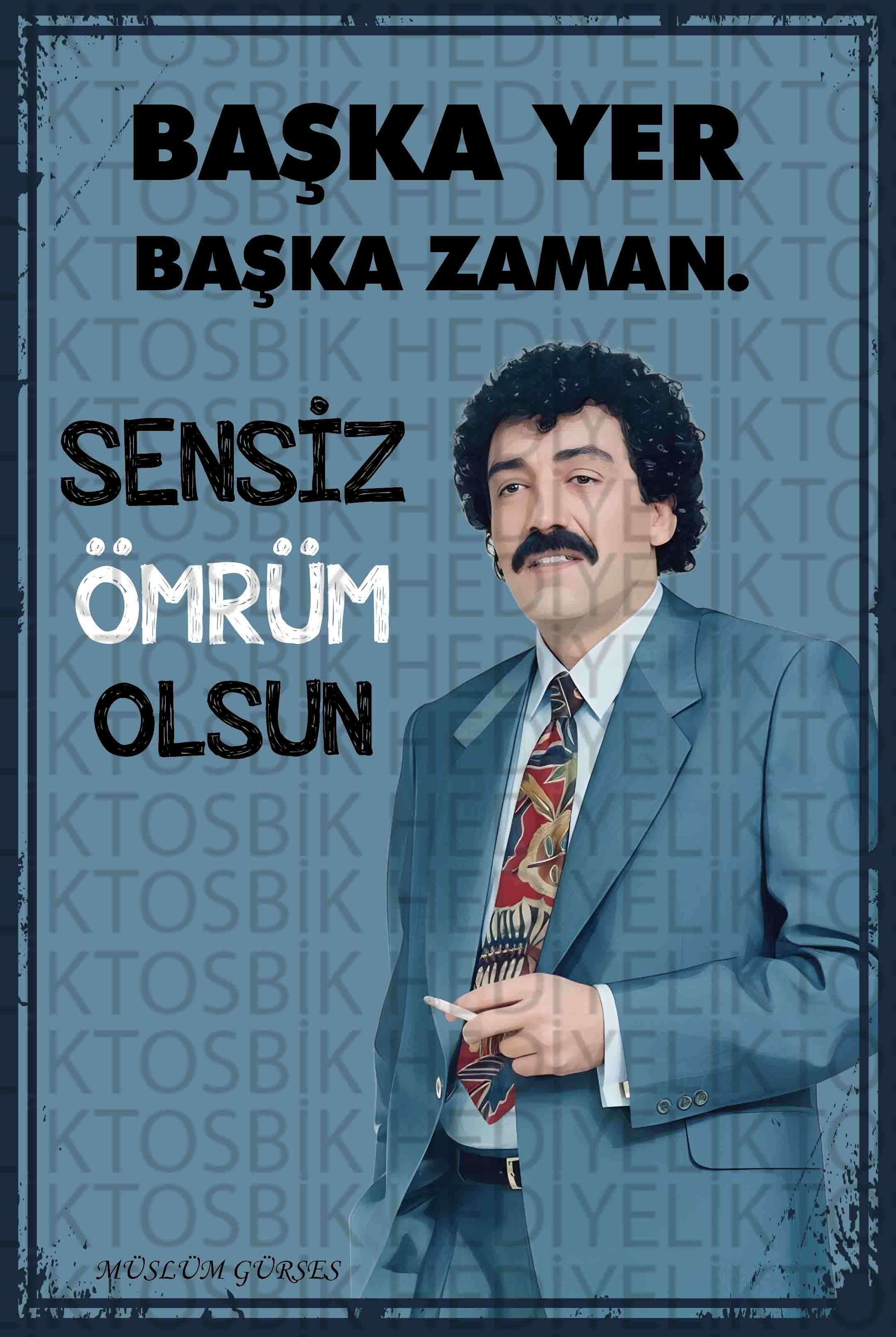 Müslüm Gürses – Sensiz Ömrüm Olsun Retro Ahşap Poster