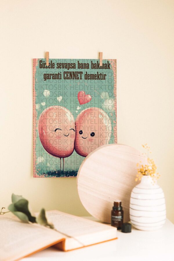 “Güzele Sevapsa Bana Bakmak Cennet Demektir” – Espirili Romantik Ahşap Poster