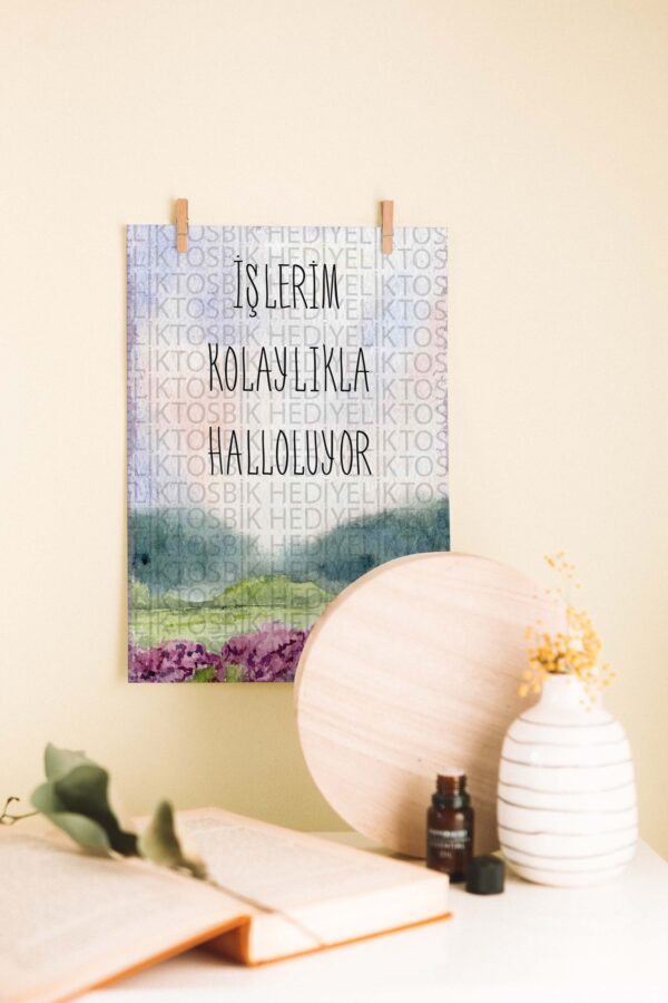 İşlerim Kolaylıkla Halloluyor – İlham Veren Suluboya Dekoratif Ahşap Poster