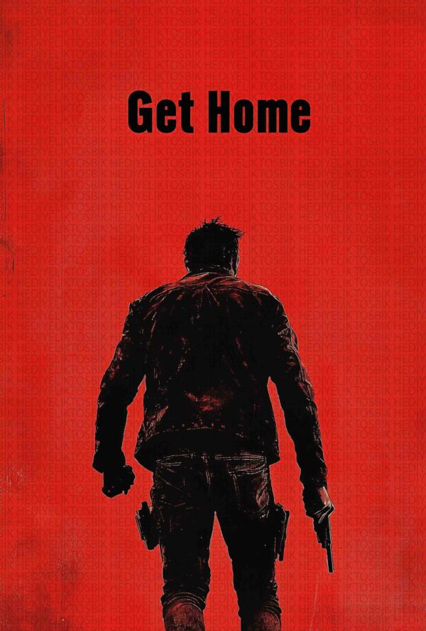 Get Home – Retro Tarz Film Temalı Ahşap Poster