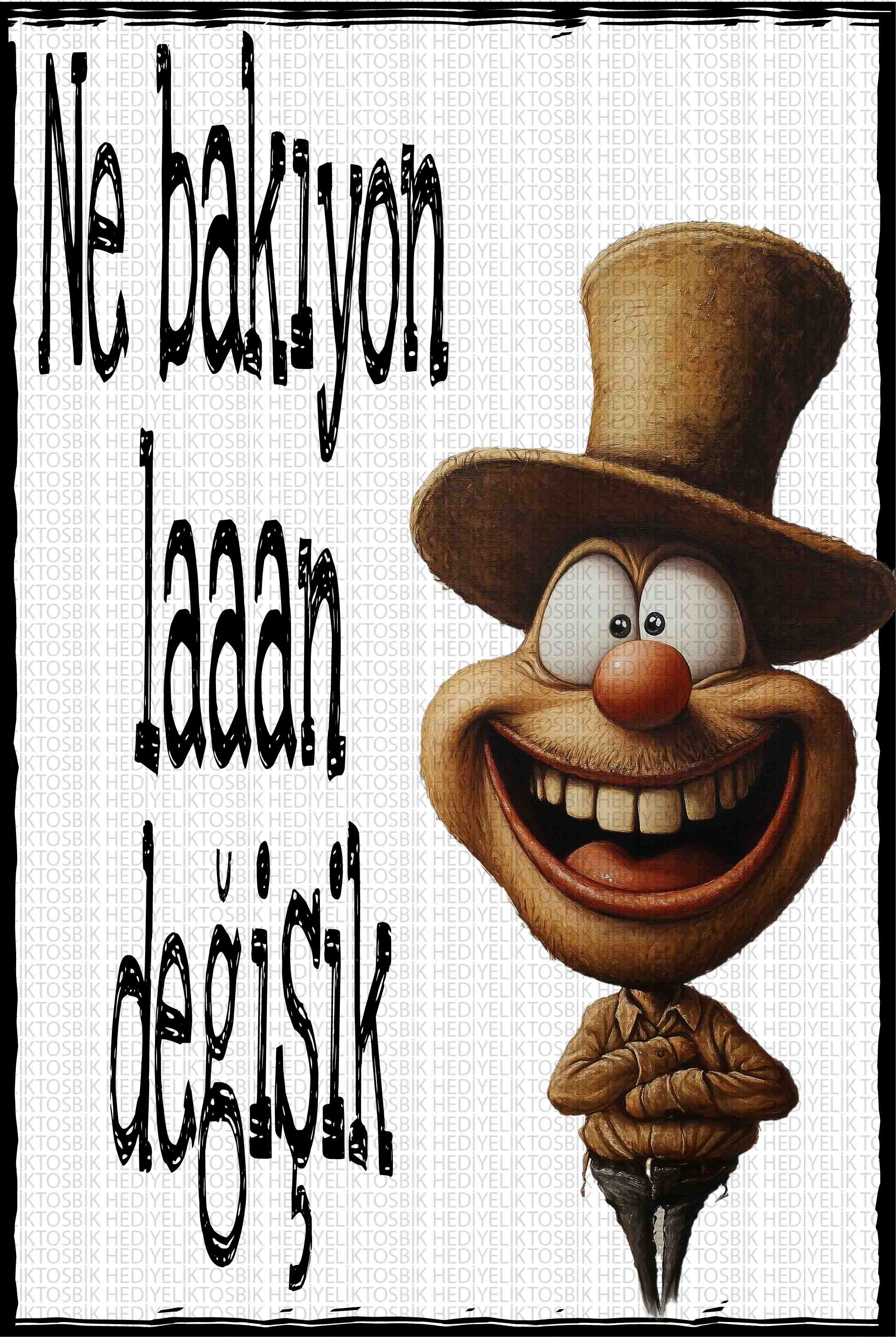Ne Bakıyon Laan? – Mizah Dolu Komik Ahşap Poster