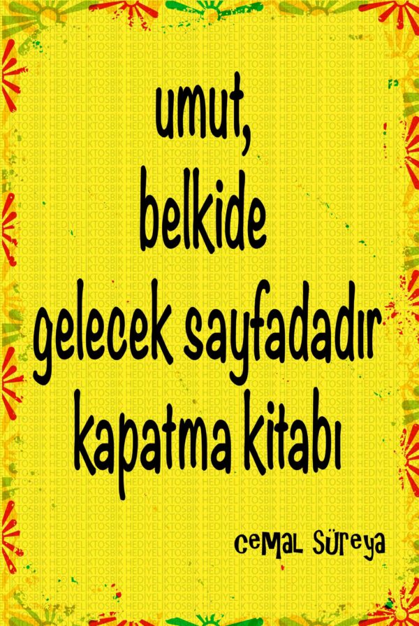 Umut, Belkide Gelecek Sayfadadır Kapatma Kitabı
