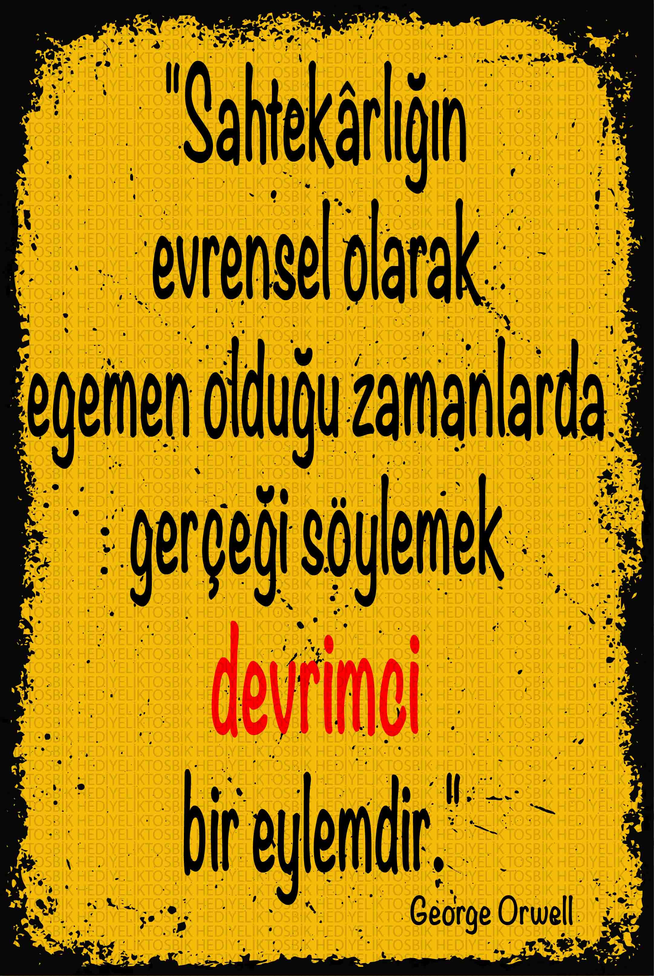 Gerçeği Söylemek Devrimdir – George Orwell Sözlü Ahşap Poster