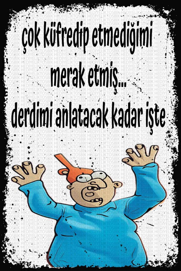 Derdimi Anlatacak Kadar – Komik Karakterli Ahşap Poster