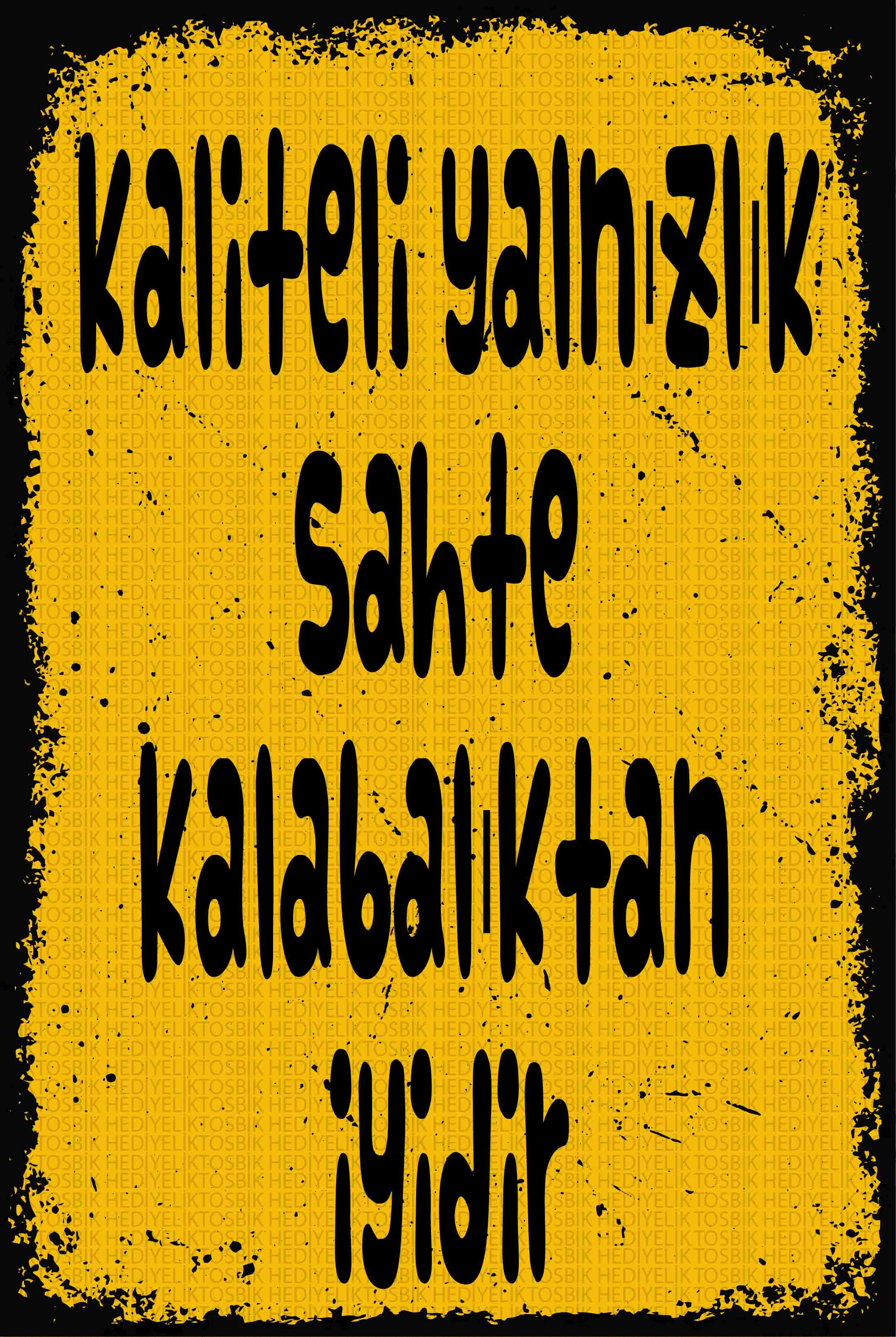 Kaliteli Yalnızlık Sahte Kalabalıktan İyidir – Anlamlı Sözlü Ahşap Poster