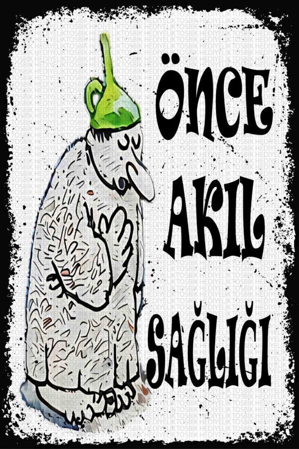 Önce Akıl Sağlığı – Mizahi Ahşap Poster