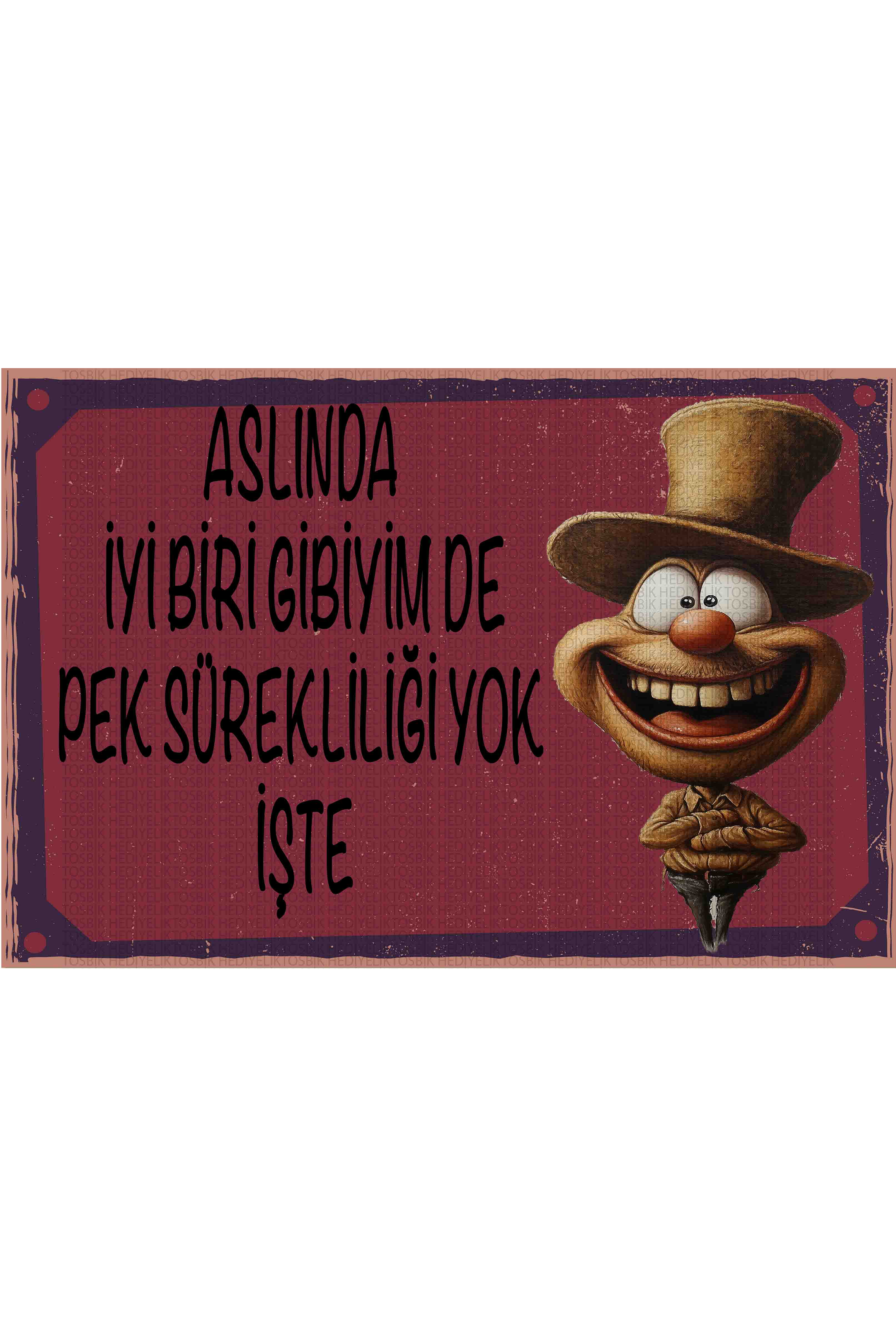 Aslında İyi Biri Gibiyim de Pek Sürekliliği Yok İşte