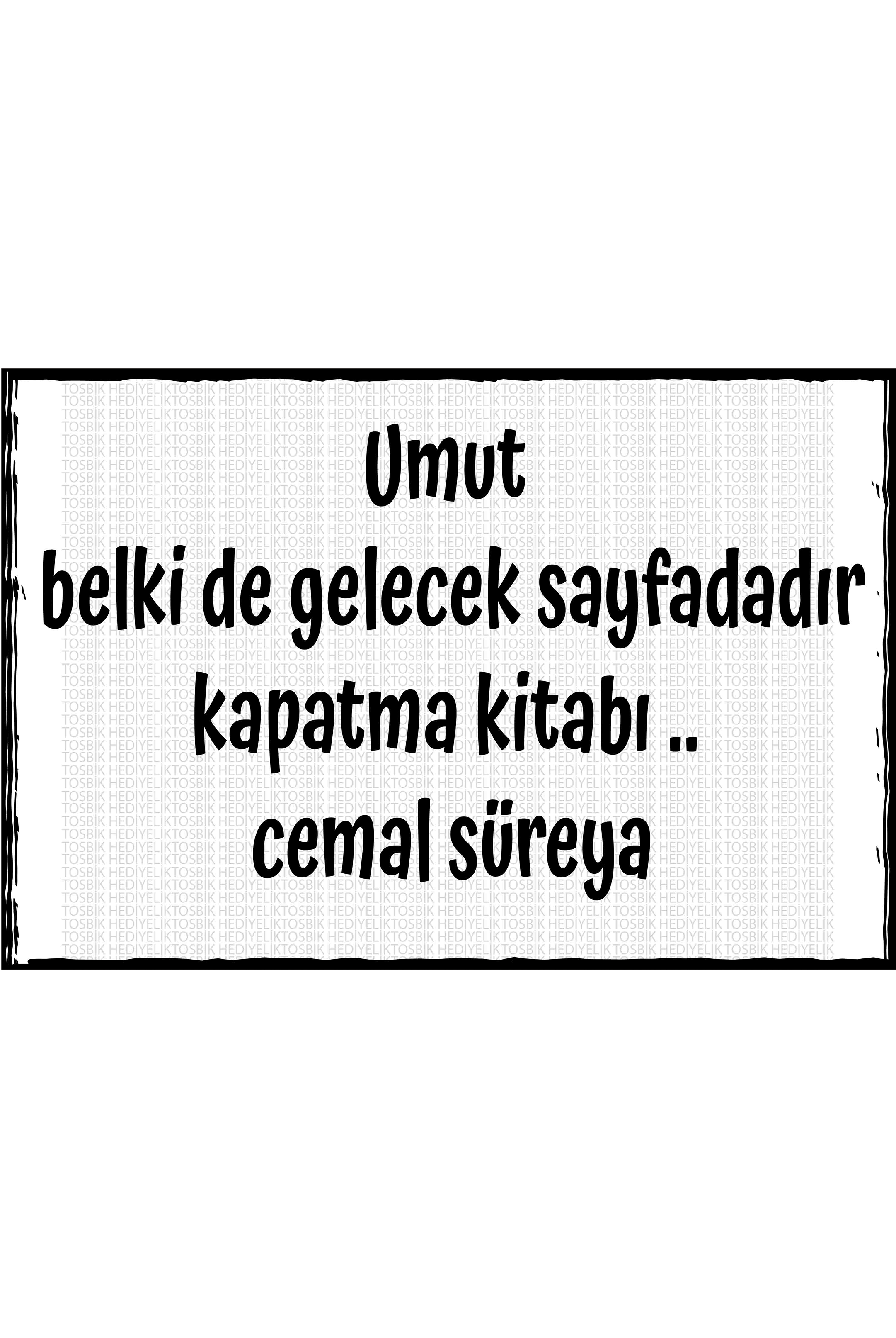 Umut Belki de Gelecek Sayfadadır Kapatma Kitabı… Cemal Süreya