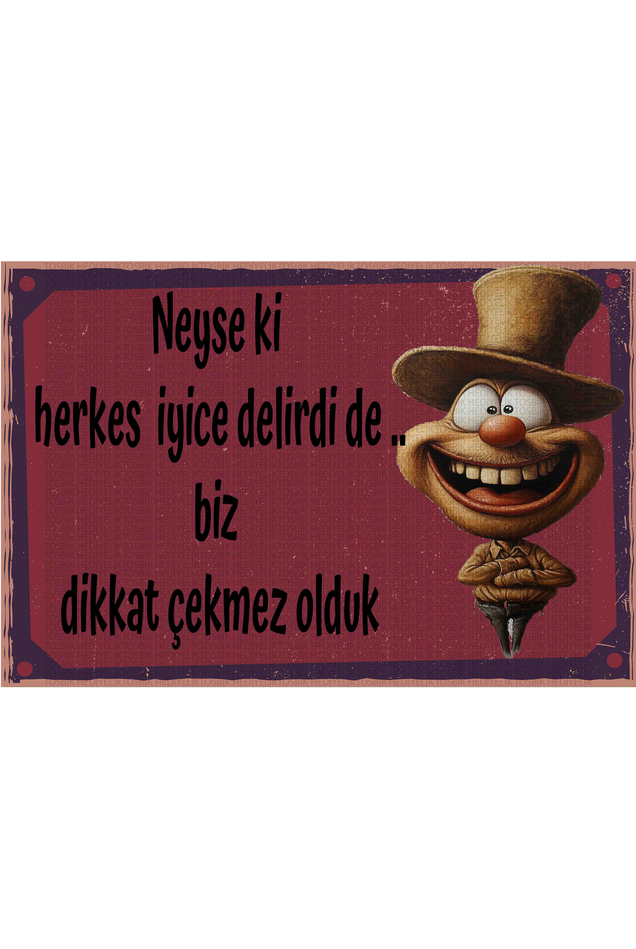 Neyse Ki Herkes İyice Delirdi de... Biz Dikkat Çekmez Olduk