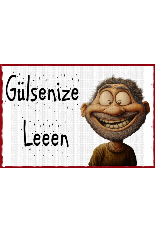 Gülsenize Leeeen