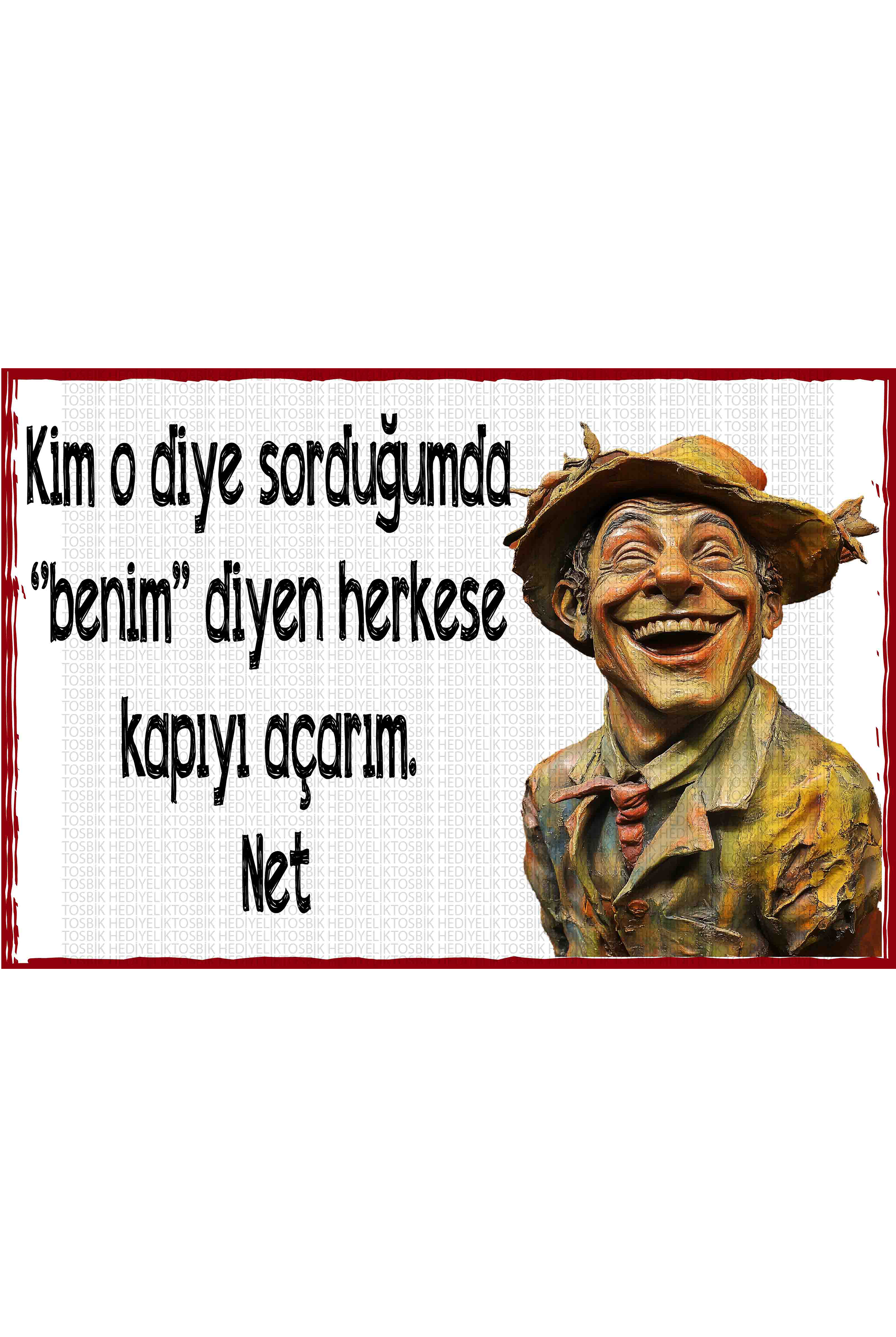 Kim O Diye Sorduğumda “Benim” Diyen Herkese Kapıyı Açarım. Net