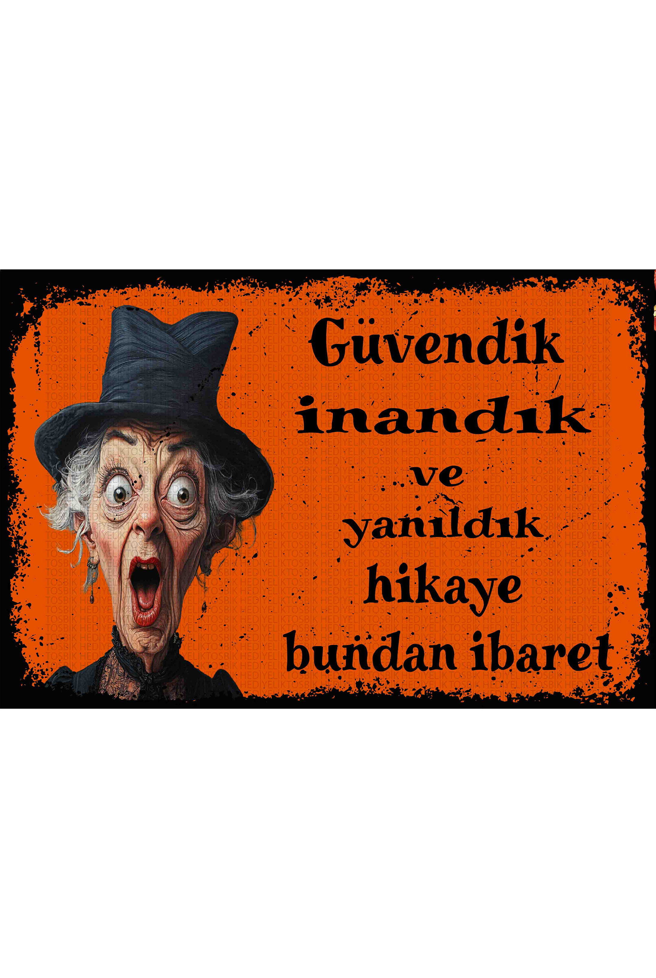 Güvendik, İnandık ve Yanıldık – Hikaye Bundan İbaret