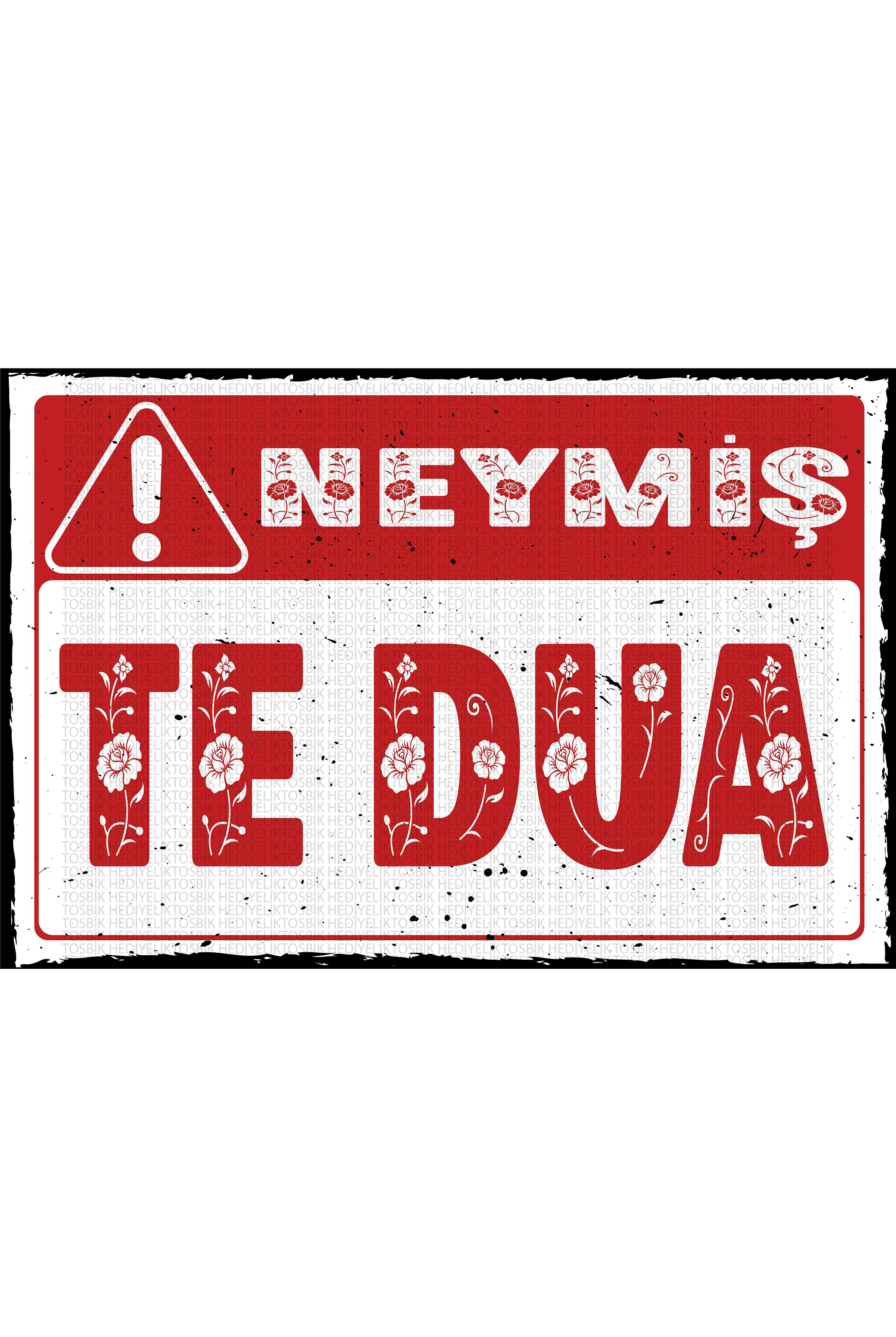 Neymiş Te Dua
