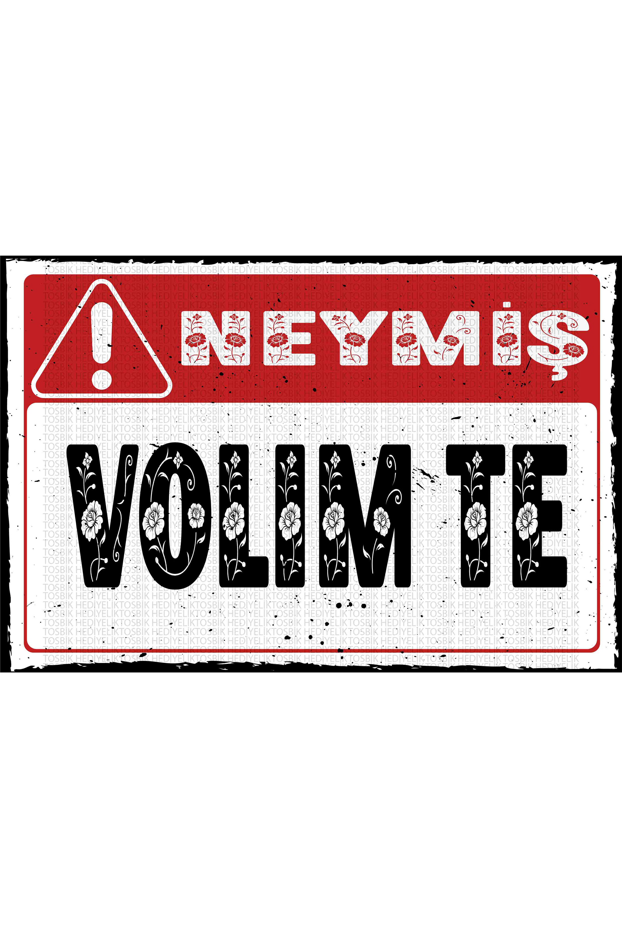 Neymiş Volim Te