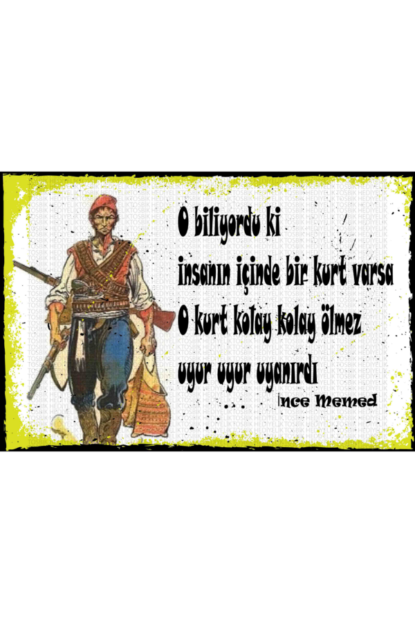 O Kurt Kolay Kolay Ölmez – İnce Memed
