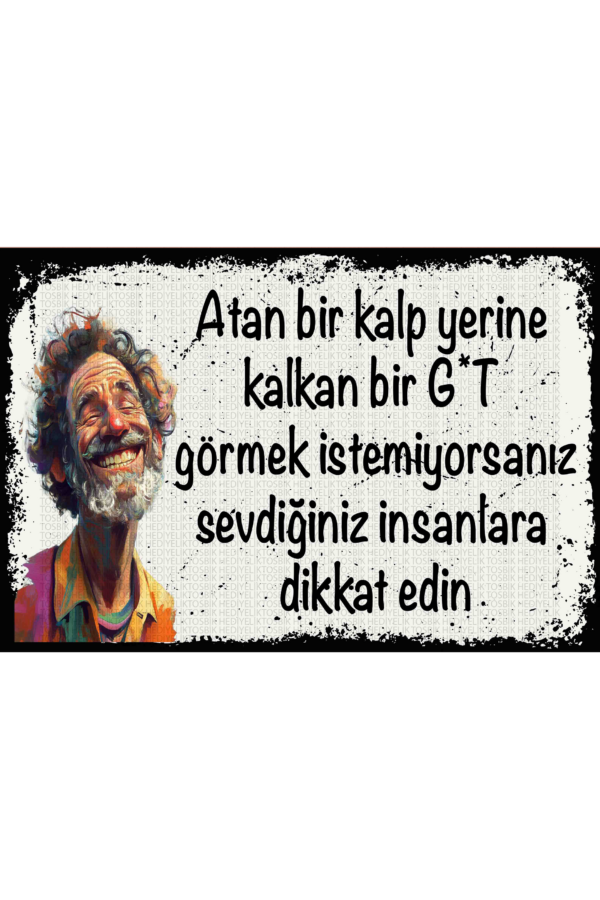 Atan Bir Kalp Yerine Kalkan Bir G*T Görmek İstemiyorsanız