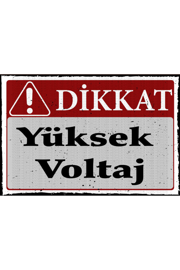 Dikkat Yüksek Voltaj