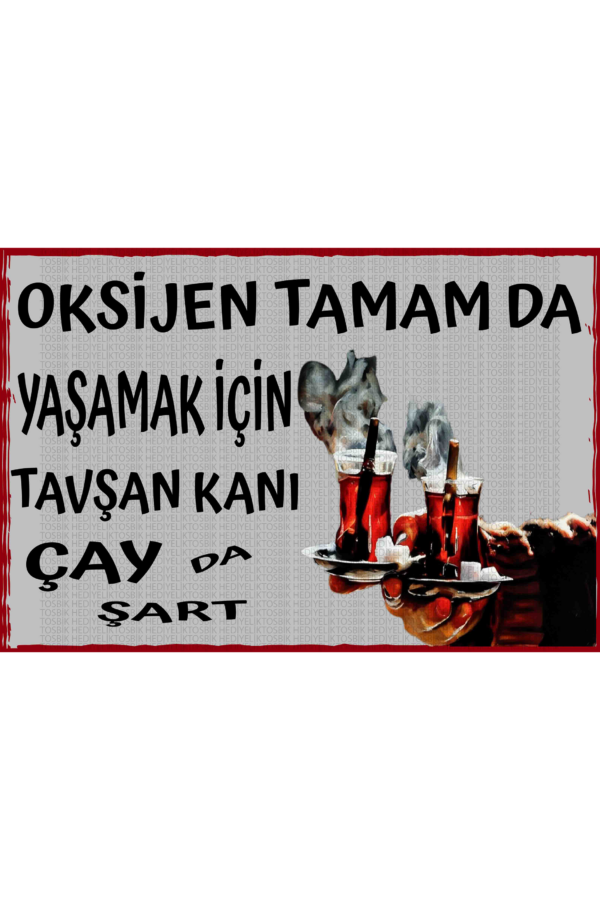 Oksijen Tamam Da Yaşamak İçin Tavşan Kanı Çay Da Şart