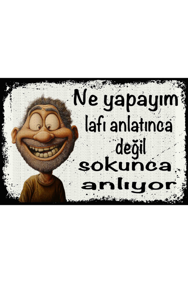Ne Yapayım Lafi Anlatınca Değil Sokunca Anlıyor