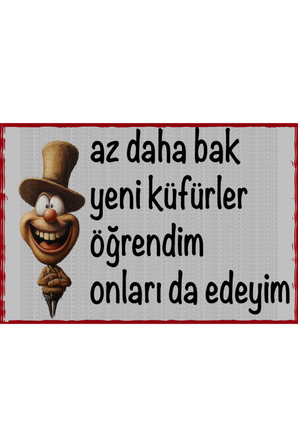 Az Daha Bak Yeni Küfürler Öğrendim Onları da Edeyim