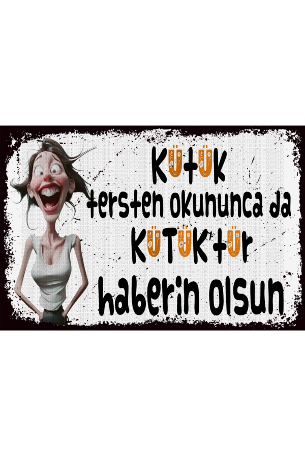 Kütük Tersten Okununca da Kütüktür Haberin Olsun