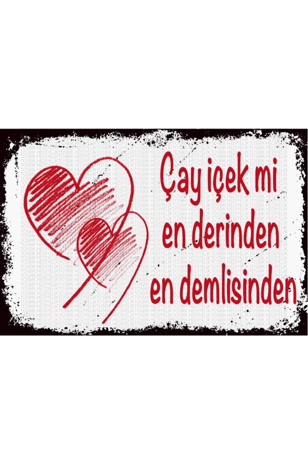 Çay İçek Mi En Derinden En Demlisinden